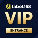 Ufabet168 VIP entrance bet